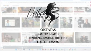 Voila Pictures oktatási videó (rendező, casting)