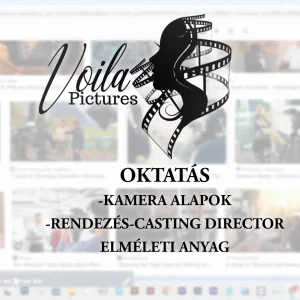 Voila Pictures oktatási videó (rendező, casting)